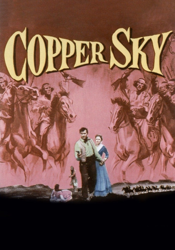 Copper Sky streaming where to watch movie online?